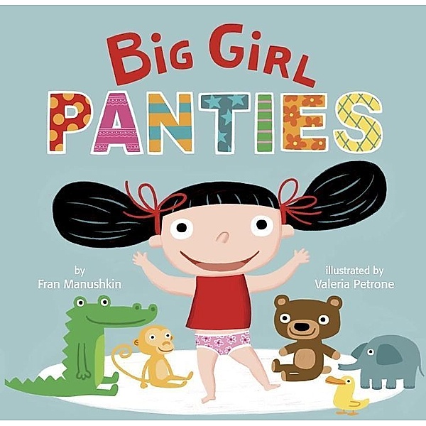 Robin Corey Books: Big Girl Panties, Fran Manushkin