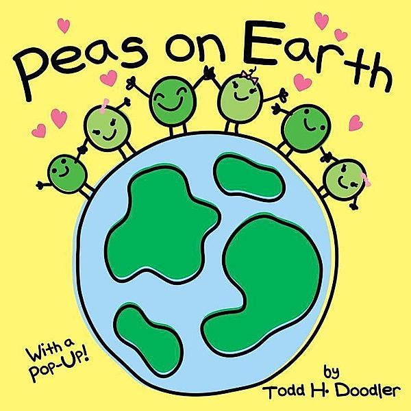 Robin Corey Books: Peas on Earth, Todd H. Doodler