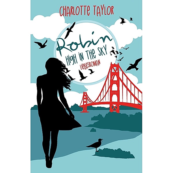 Robin - High in the Sky, Charlotte Taylor