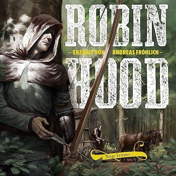 Robin Hood,1 Audio-CD, Birge Tetzner