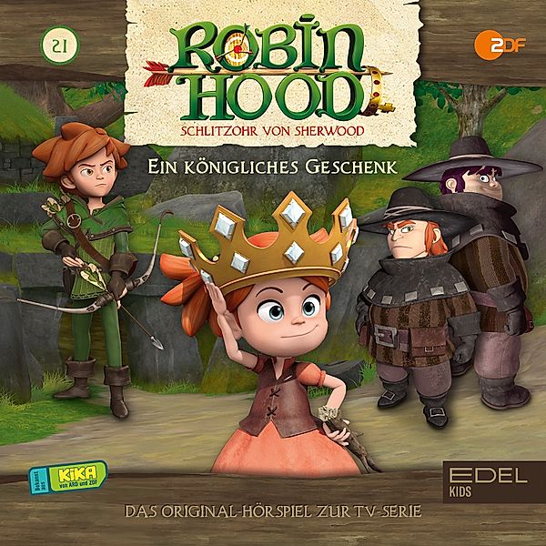 Robin Hood - 21 - Folge 21: Ein königliches Geschenk (Das Original-Hörspiel zur TV-Serie), Anna Zwick