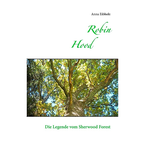 Robin Hood, Anna Eibholz