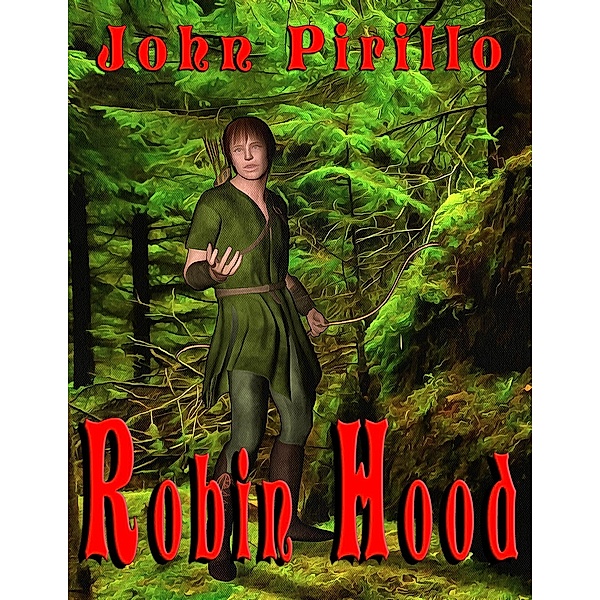 Robin Hood, John Pirillo
