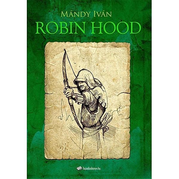 Robin Hood, Iván Mándy