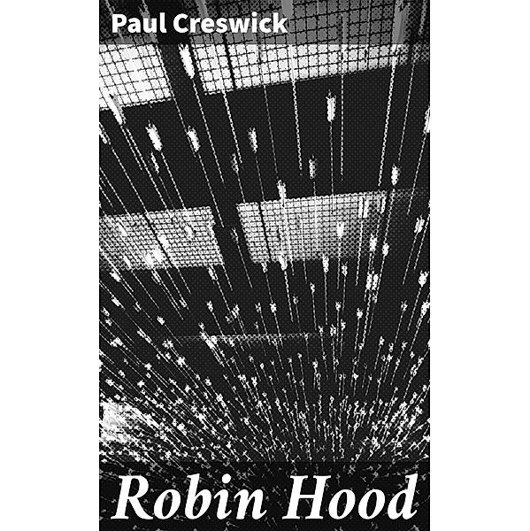 Robin Hood, Paul Creswick