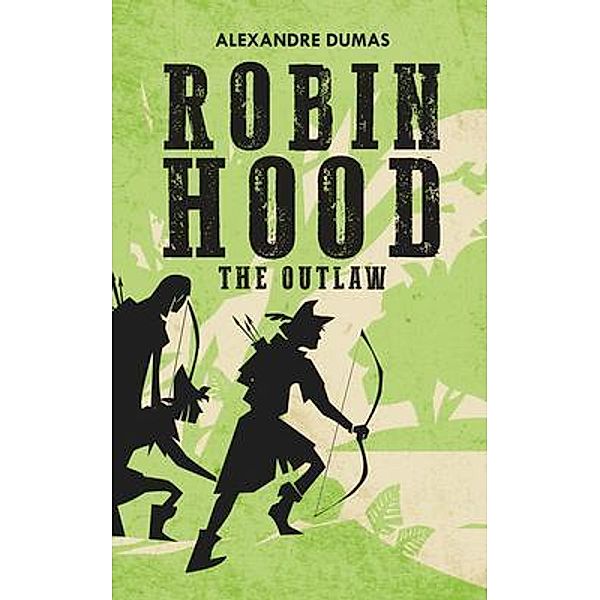 Robin Hood, Alexandre Dumas