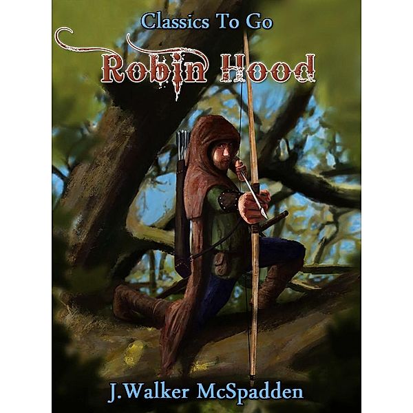 Robin Hood, J. Walker Mcspadden
