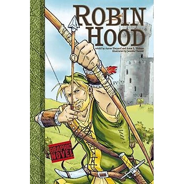 Robin Hood / Raintree Publishers, Aaron Shepard