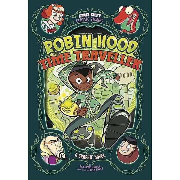Robin Hood, Time Traveller / Raintree Publishers, Benjamin Harper
