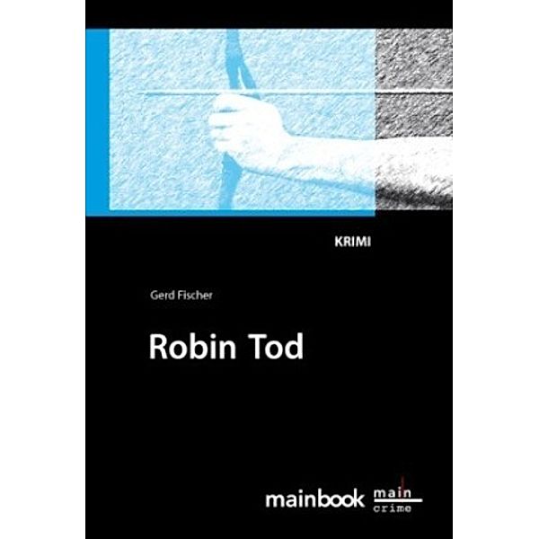 Robin Tod, Gerd Fischer