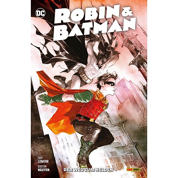 Robin und Batman - Der Weg zum Helden / Robin & Batman - Der Weg zum Helden, Lemire Jeff