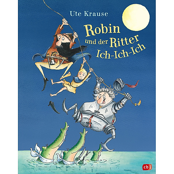 Robin und der Ritter Ich-Ich-Ich, Ute Krause