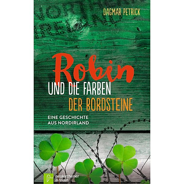 Robin und die Farben der Bordsteine, Dagmar Petrick