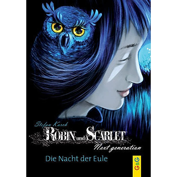 Robin und Scarlet: Next generation - Die Nacht der Eule, Stefan Karch