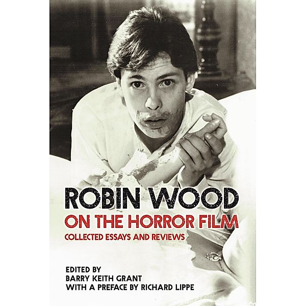 Robin Wood on the Horror Film, Robin Wood