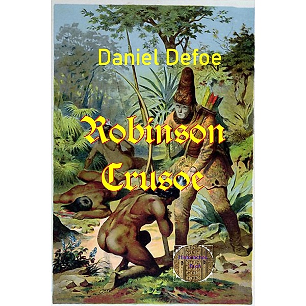 Robinson Cruso, Daniel Defoe