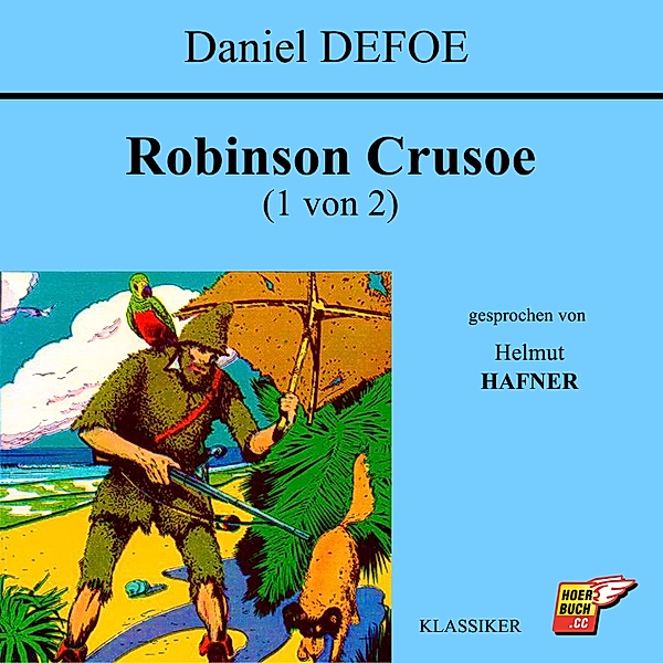 Robinson Crusoe (1 von 2), Daniel Defoe