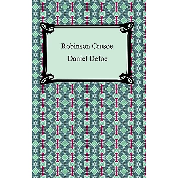 Robinson Crusoe, Daniel Defoe