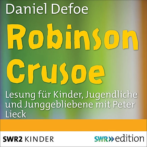 Robinson Crusoe, Daniel Defoe