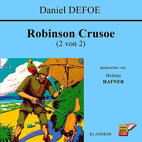 Robinson Crusoe (2 von 2), Daniel Defoe