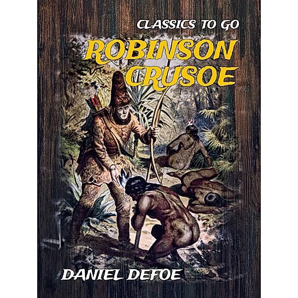 Robinson Crusoe, Daniel Defoe