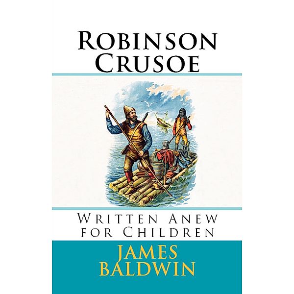 Robinson Crusoe, James Baldwin