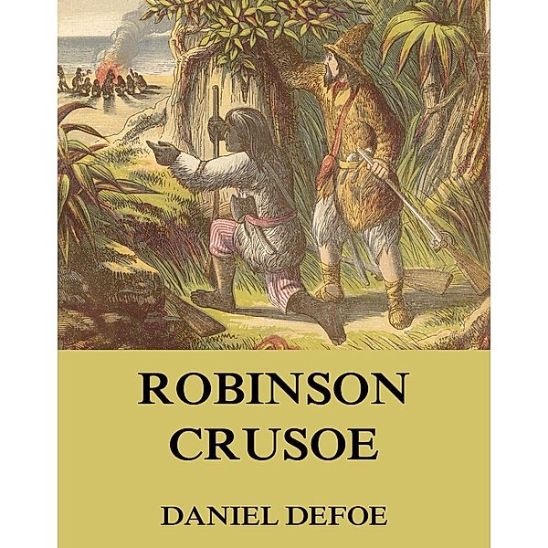 Robinson Crusoe, Daniel Defoe