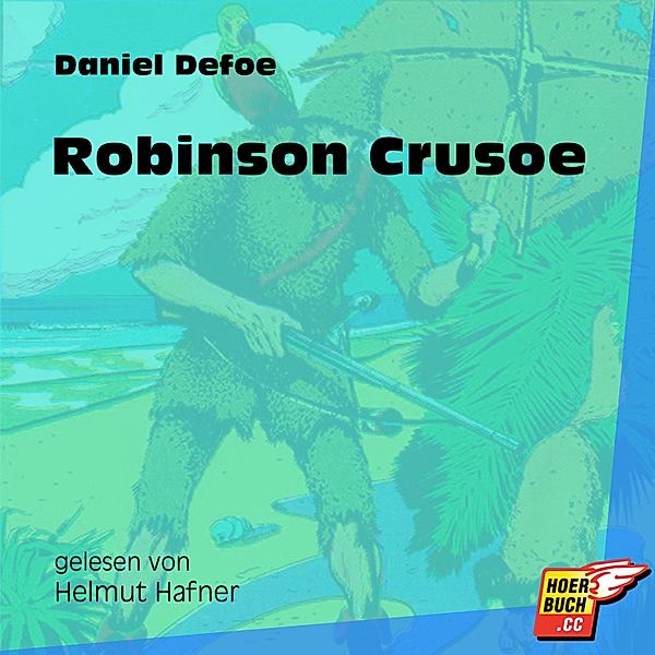 Robinson Crusoe, Daniel Defoe