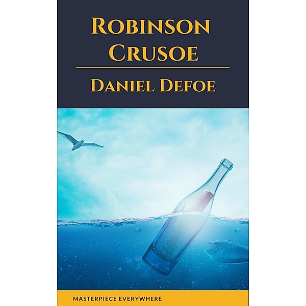 Robinson Crusoe, Daniel Defoe, Materpiece Everywhere