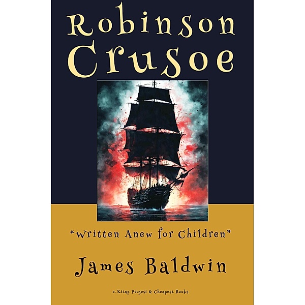 Robinson Crusoe, James Baldwin