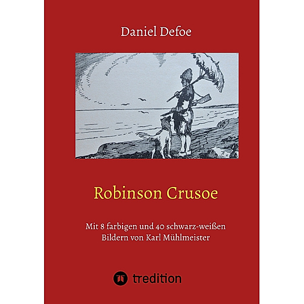 Robinson Crusoe, Daniel Defoe, Eduard Braun