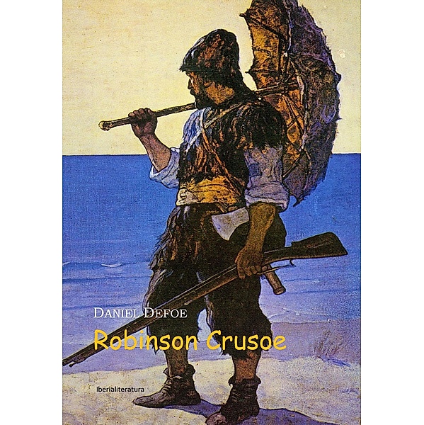 Robinson Crusoe / Biblioteca de Grandes Escritores, Daniel Defoe