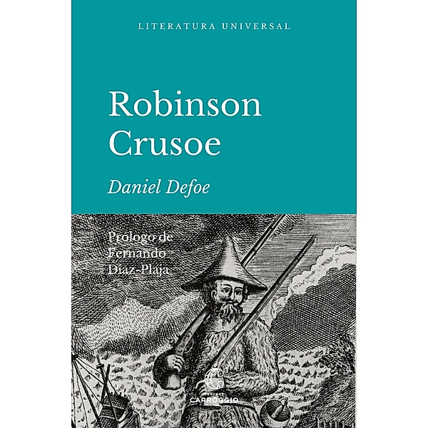 Robinson Crusoe / Literatura universal, Daniel Defoe