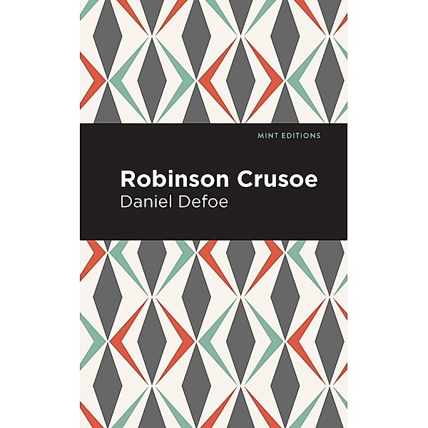 Robinson Crusoe / Mint Editions (Grand Adventures), Daniel Dafoe