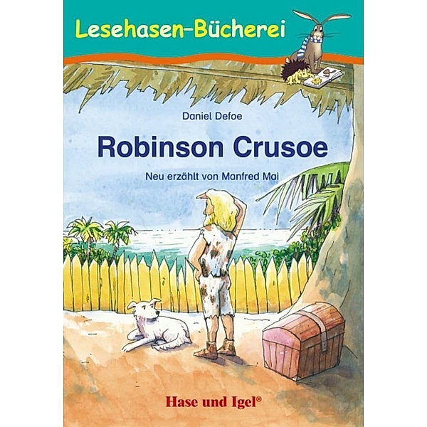 Robinson Crusoe, Schulausgabe, Daniel Defoe, Manfred Mai