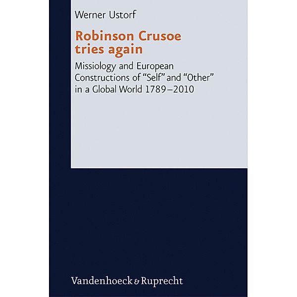 Robinson Crusoe tries again / Research in Contemporary Religion, Werner Ustorf