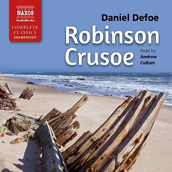 Robinson Crusoe (Unabridged), Daniel Defoe