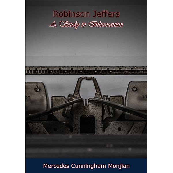 Robinson Jeffers, Mercedes Cunningham Monjian