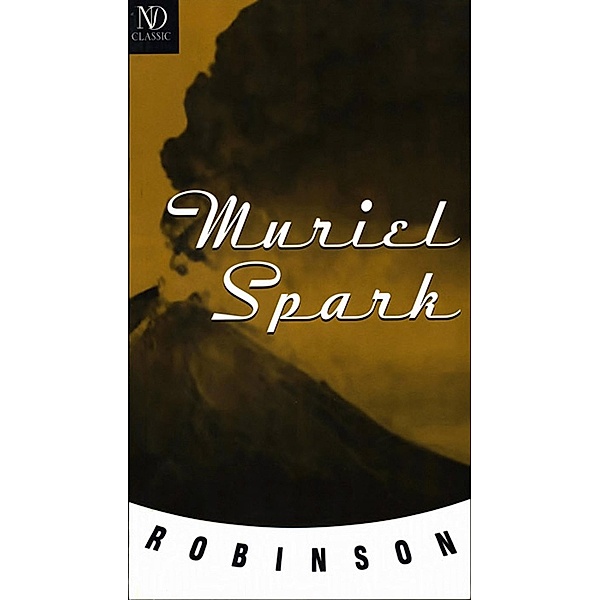 Robinson (New Directions Classic) / New Directions Classic Bd.0, Muriel Spark