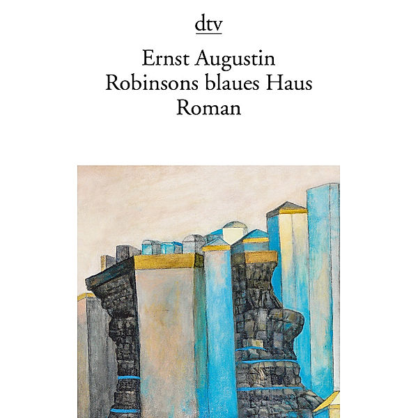 Robinsons blaues Haus, Ernst Augustin