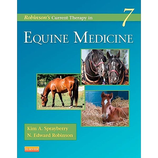 Robinson's Current Therapy in Equine Medicine, Kim A. Sprayberry, N. Edward Robinson