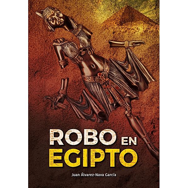 Robo en Egipto, Juan Álvarez-Nava García