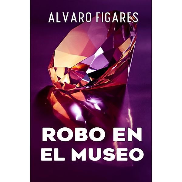 Robo En El Museo, Alvaro Figares