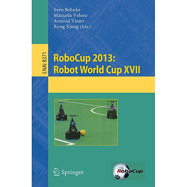 RoboCup 2013: Robot World Cup XVII