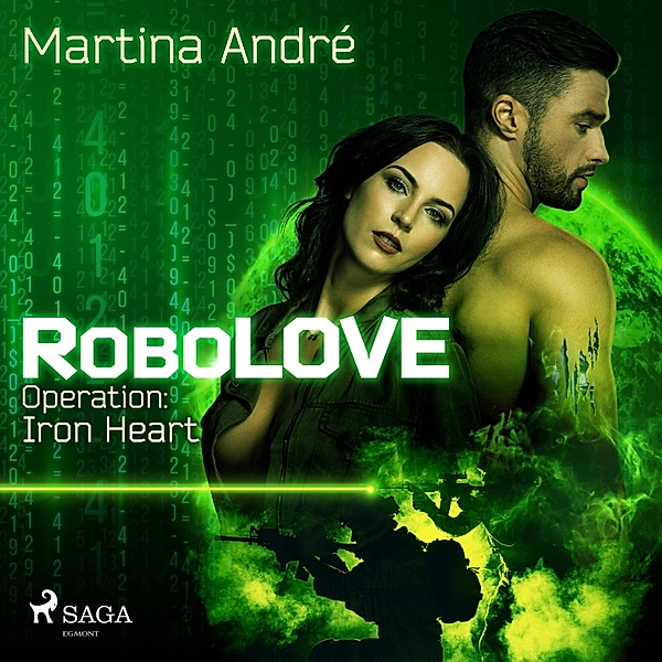 RoboLOVE - 1 - Operation: Iron Heart, Martina André