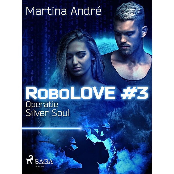 Robolove #3 - Operatie Silver Soul, Martina André