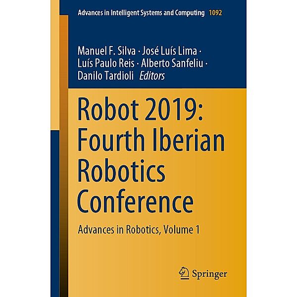 Robot 2019: Fourth Iberian Robotics Conference / Advances in Intelligent Systems and Computing Bd.1092