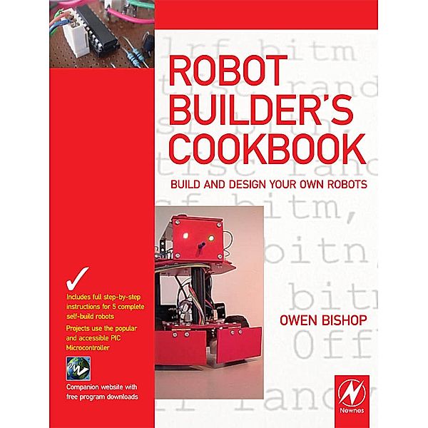 Robot Builder's Cookbook, Owen Bishop