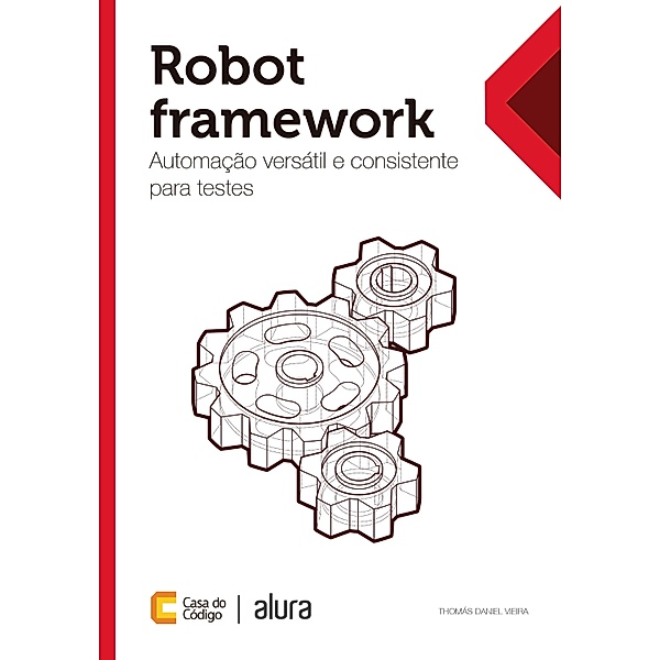 Robot framework, Thomás Daniel Vieira