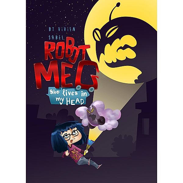 Robot Meg: She Lives In My Head, Vivien Sabel